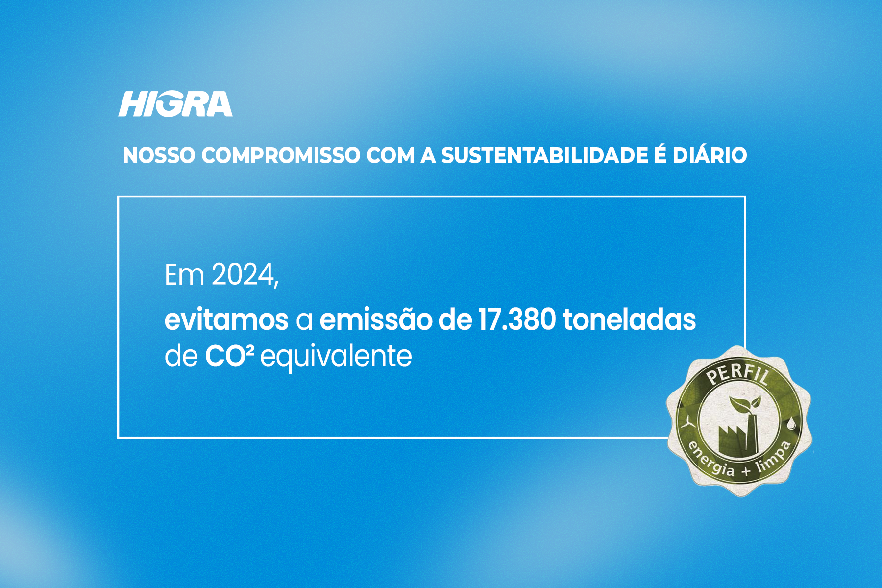 HIGRA recebe certificado perfil energia mais limpa
