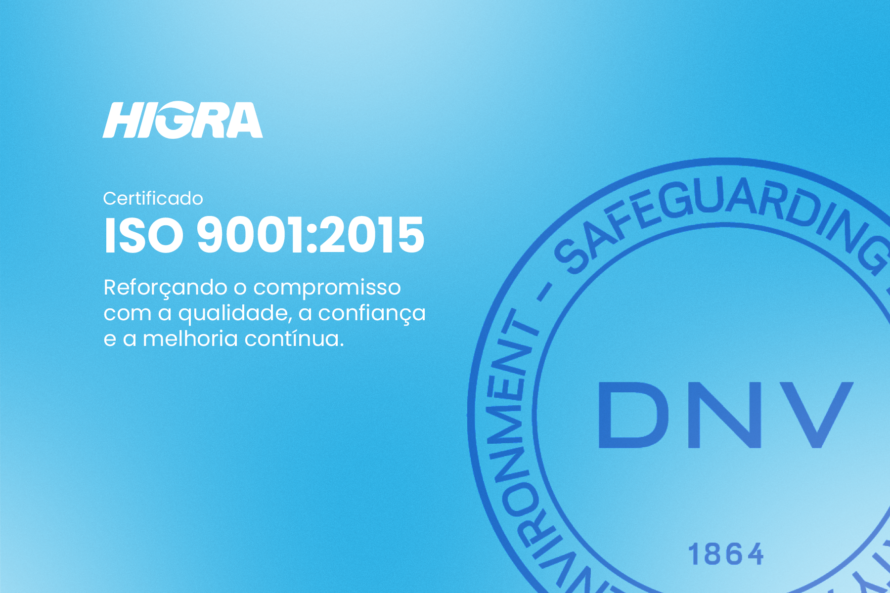 Certificado ISO 9001:2015 da HIGRA
